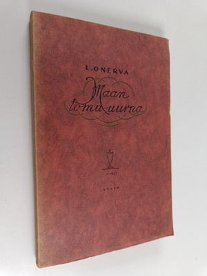 L. Onerva : Maan tomu-uurna