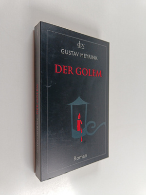 Gustav Meyrink : Der Golem - Roman