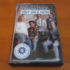 Finlanders:Viivy vielä hetki C-kasetti. - pikkukuva 1
