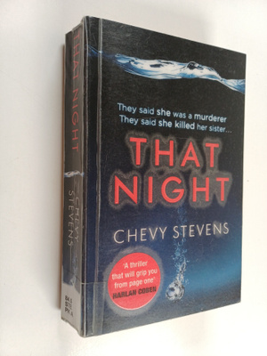 Chevy Stevens : That Night