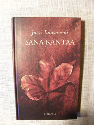 Talasniemi, Jussi : Sana kantaa