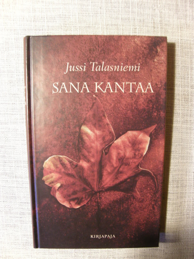 Talasniemi, Jussi : Sana kantaa