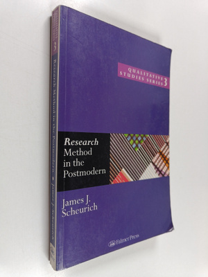 James Joseph Scheurich : Research method in the postmodern