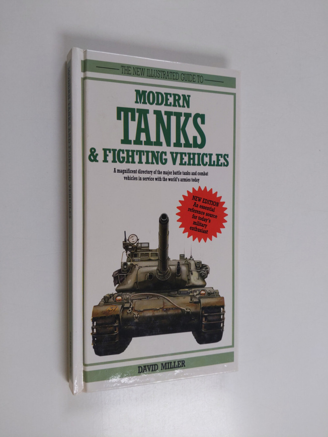 David Miller : The new illustrated guide to modern tanks ...
