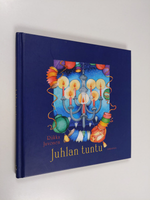 Riikka Juvonen : Juhlan tuntu