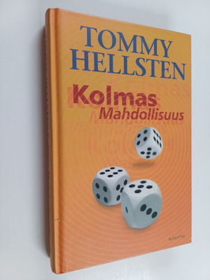 Tommy Hellsten : Kolmas mahdollisuus