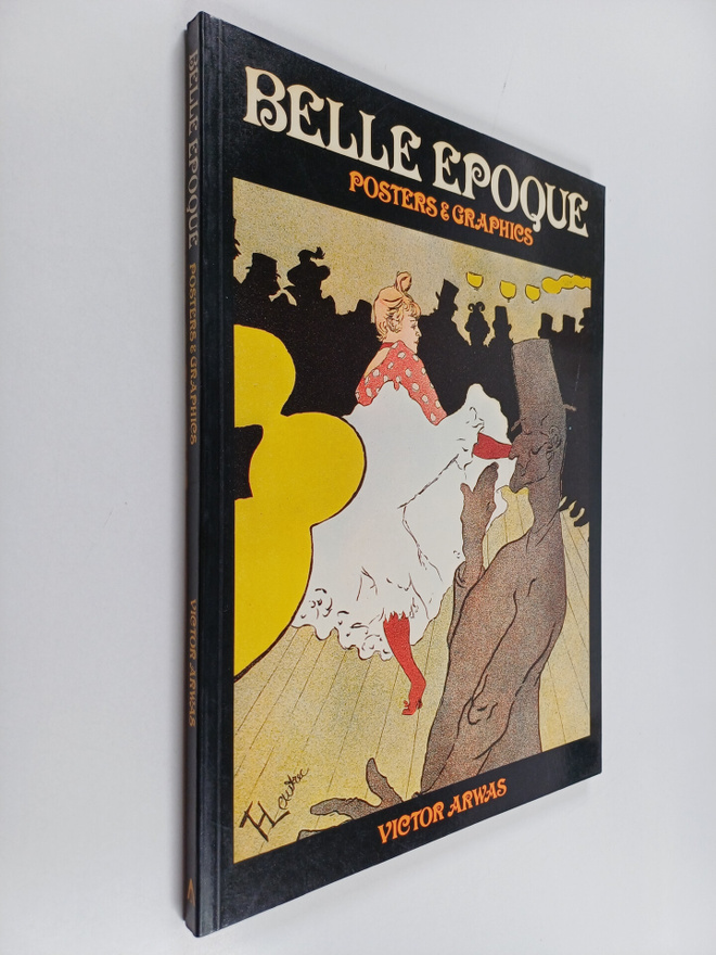 Victor Arwas : Belle epoque : posters & graphics