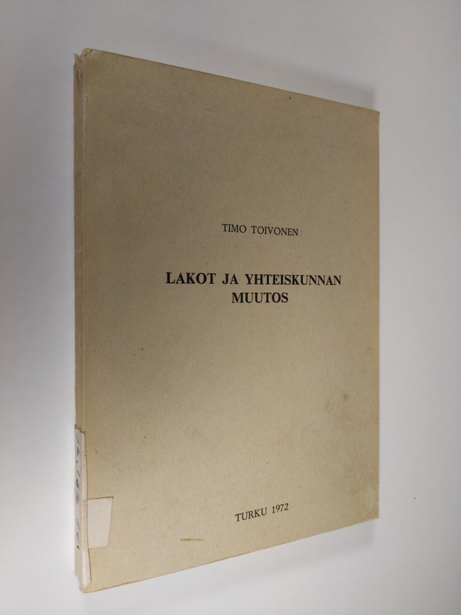 Timo Toivonen : Lahkot ja yhteiskunnan muutos