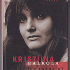 Pirkko Vekkeli: Kristiina Halkola - jos rakastat - pikkukuva 1