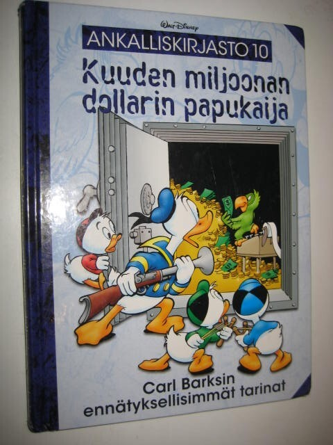 Ankalliskirjasto 10 : Kuuden miljoonan dollarin papukaija