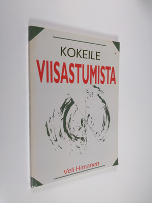 Veli Himanen : Kokeile viisastumista