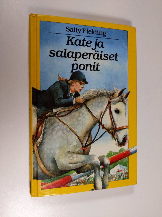 Sally Fielding : Kate ja salaperäiset ponit