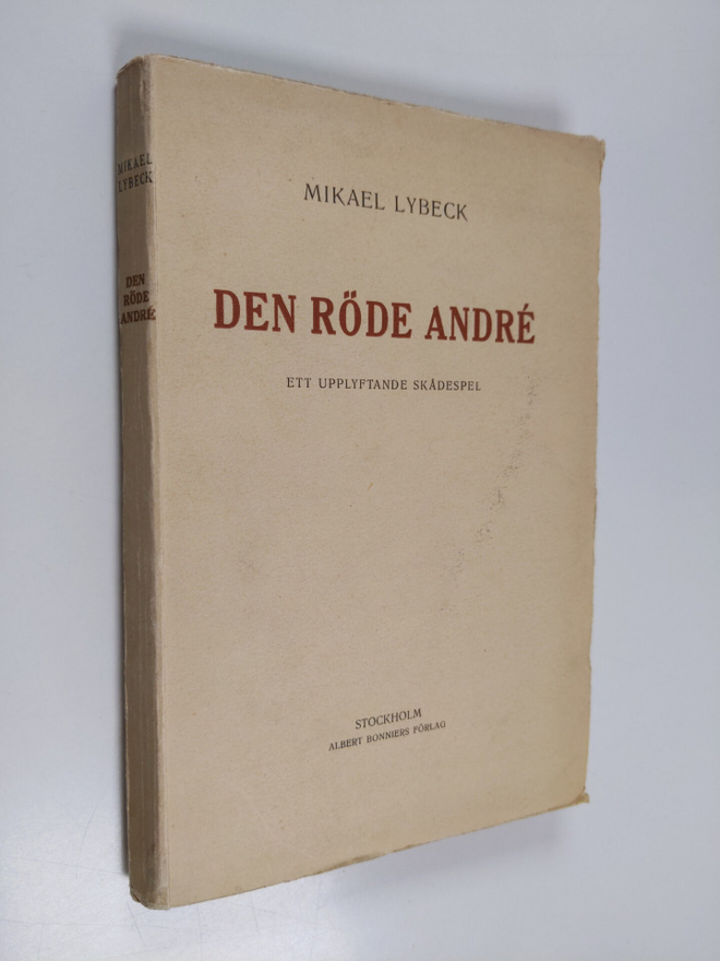 Mikael Lybeck : Den röde andre : Ett upplyftande skådespel