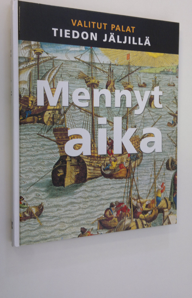 Kaija ym. (suomalainen laitos) Valkonen : Mennyt aika