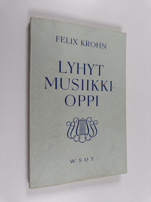 Felix Krohn : Lyhyt musiikkioppi
