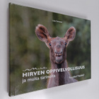 Lisse Tarnanen : Hirven oppivelvollisuus ja muita tarinoita - pikkukuva 1