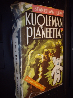 Stanislaw Lem: Kuoleman planeetta ( 1 p. 1960 ) EIPK !
