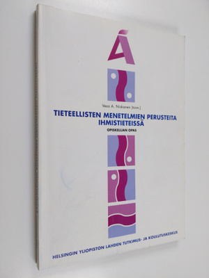 Tieteellisten menetelmien perusteita ihmistieteissä : opi...