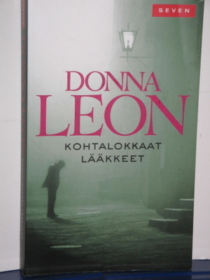 Donna Leon : KOHTALOKKAAT LÄÄKKEET