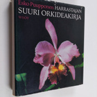 Esko Puupponen : Harrastajan suuri orkideakirja - pikkukuva 1
