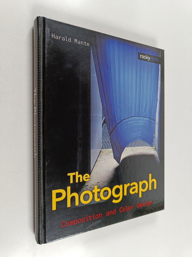 Harald Mante : The photograph : composition and color design