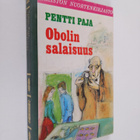 Pentti Paja : Obolin salaisuus - pikkukuva 1