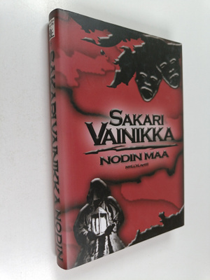 Sakari Vainikka : Nodin maa : jännitysromaani