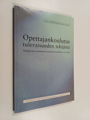 Juhani ym. (toim.) Jussila : Opettajankoulutus tulevaisuu...