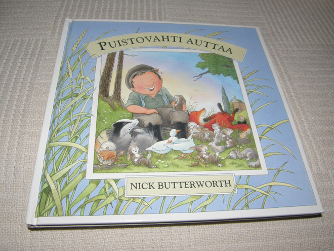 Nick Butterworth Puistovahti auttaa