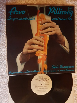Arvo Pilliroog  – Improvisatsioonid Eesti Teemadele LP