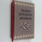 Maria Jotuni : Maria Jotunin aforismit : Avonainen lipas,... - pikkukuva 1