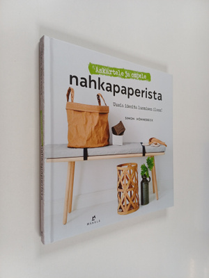 Simon Hönnebeck : Askartele ja ompele nahkapaperista : Uu...