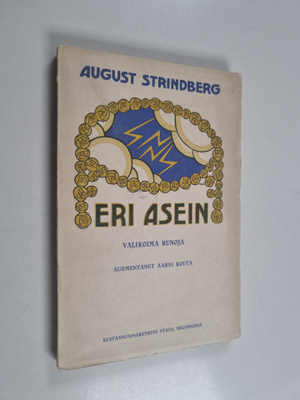 August Strindberg ym. : Eri asein - valikoima runoja