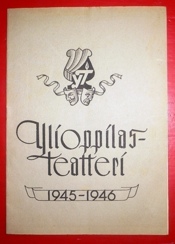 Ylioppilasteatteri 1945 - 1946 Ohjelma