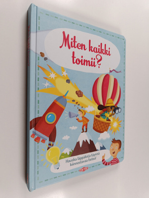 Miten kaikki toimii?