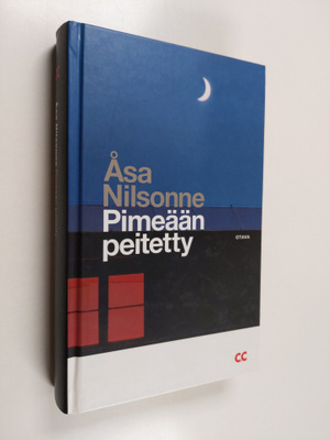 Åsa Nilsonne : Pimeään peitetty