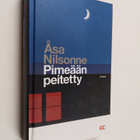 Åsa Nilsonne : Pimeään peitetty - pikkukuva 1