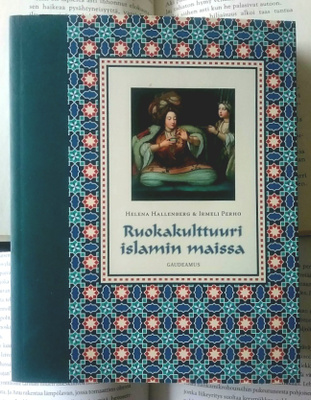 Hallenberg, Perho - Ruokakulttuuri islamin maissa (nid.)