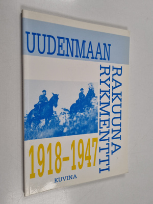 Uudenmaan rakuunarykmentti 1918-1947 kuvina