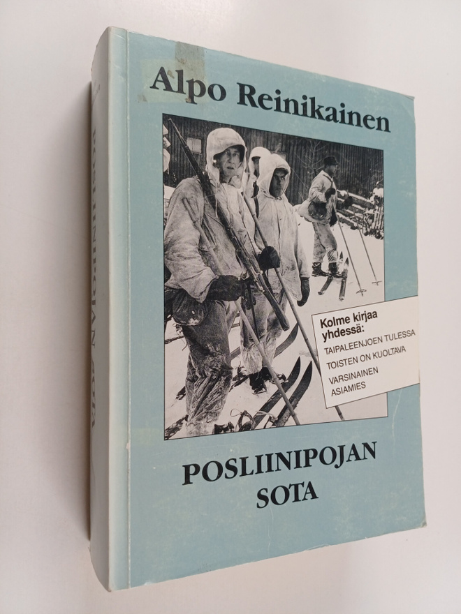 Alpo Reinikainen : Posliinipojan sota : Taipaleenjoen tul...