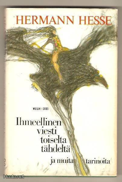 Hermann Hesse: Ihmeellinen viesti toiselta tähdeltä 1.p.