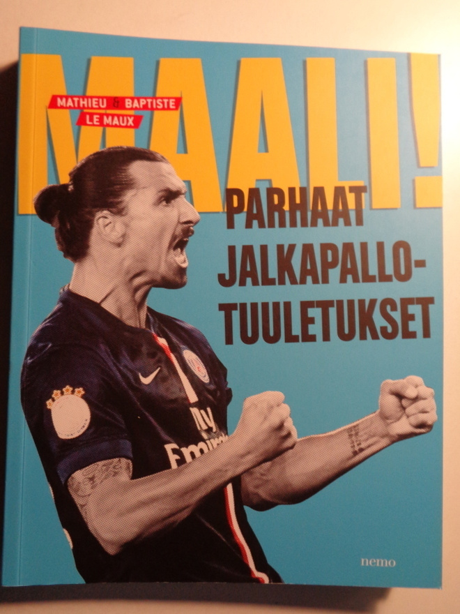 Maali! Parhaat jalkapallotuuletukset (24.6)