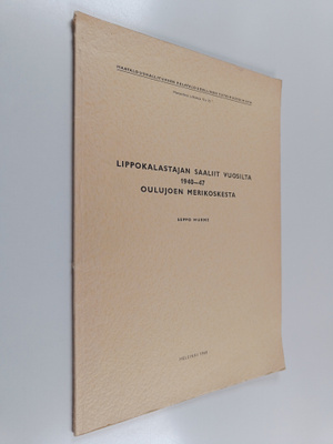 Seppo Hurme : Lippokalastajan saaliit vuosilta 1940-47 Ou...