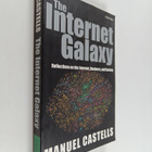 Manuel Castells : The Internet galaxy : reflections on th... - pikkukuva 1