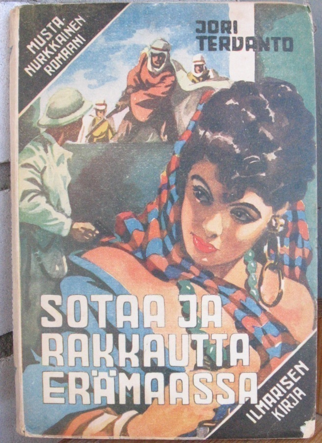 Jori Tervanto: Sotaa ja rakkautta erämaassa, Ilmarinen 1947.