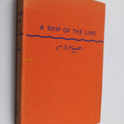 Cecil Scott Forester : A ship of the line : [Captain Hora... - pikkukuva 1