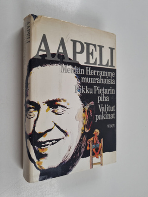 Aapeli : Meidän herramme muurahaisia ; Pikku Pietarin pih...