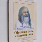 Maharishi Mahesh Yogi : Olemisen tiede ja elämisen taito ... - pikkukuva 1