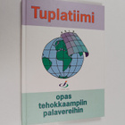 Torfinn Slåen : Tuplatiimi : opas tehokkaampiin palavereihin - pikkukuva 1