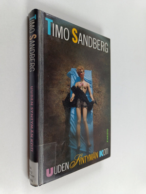 Timo Sandberg : Uuden syntymän koti